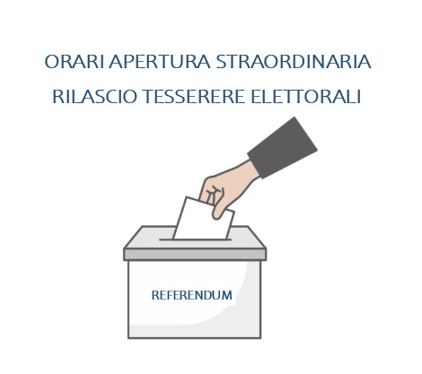 Referendum Costituzionale di Domenica 22 e Lunedì 23 Marzo 2026 - Apertura straordinaria degli Uffici Comunali per il rilascio delle Tessere Elettorali
